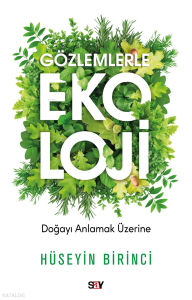 Gözlemlerle Ekoloji;Doğayı Anlamak Üzerine