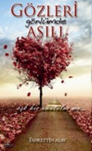 Gözleri Gönlümde Asılı