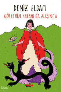 Gözlerin Karanlığa Alışınca