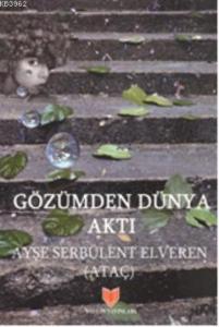 Gözümden Dünya Aktı