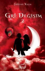 Gri: Değişim 2