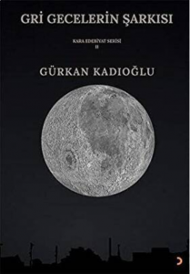 Gri Gecelerin Şarkısı