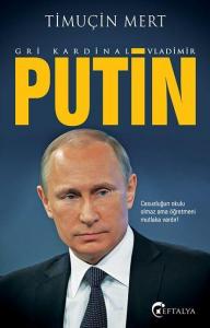 Gri Kardinal - Vladimir Putin