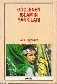 Güçlenen İslam'ın Yankıları