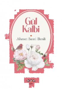 Gül Kalbi
