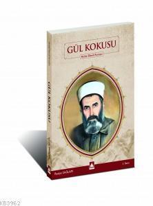 Gül Kokusu-Hulusi Efendi Romanı