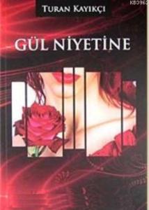 Gül Niyetine