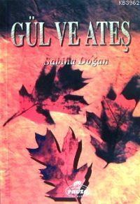 Gül ve Ateş