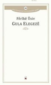 Gula Elegeze; Pirtükxaneya Ehmede Xani 20