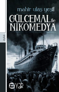 Gülcemal ile Nikomedya