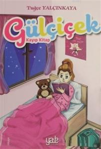 Gülçiçek; Kayıp Kitap