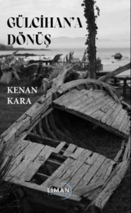 Gülcihan’a Dönüş