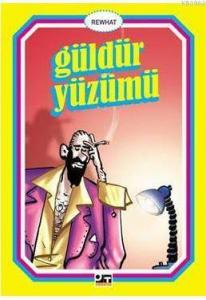 Güldür Yüzümü