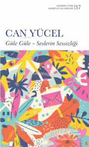 Güle Güle- Seslerin Sessizliği;Sert Kapak
