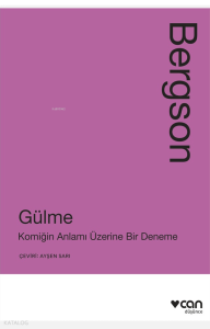 Gülme: Komiğin Anlamı Üzerine Bir Deneme