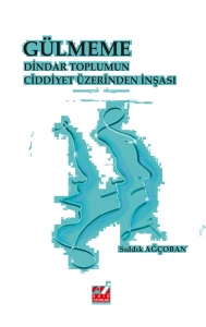 Gülmeme: Dindar Toplumun Ciddiyet Üzerinden İnşası