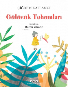 Gülücük Tohumları