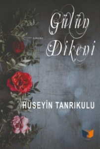 Gülün Dikeni