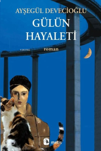 Gülün Hayaleti
