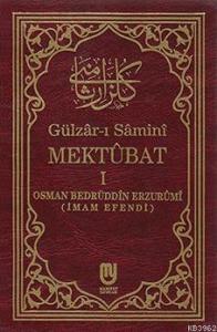 Gülzâr-ı Sâminî Mektubat I