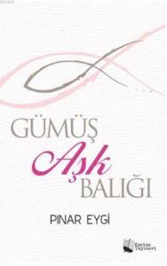 Gümüş Aşk Balığı