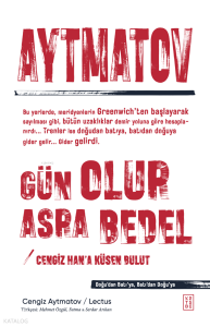 Gün Olur Asra Bedel & Cengiz Han’a Küsen Bulut