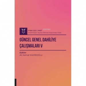 Güncel Genel Dahiliye Çalışmaları V ( Aybak 2023 Mart )