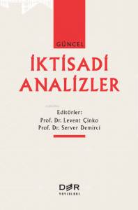Güncel İktisadi Analizler