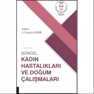 Güncel Kadın Hastalıkları ve Doğum Çalışmaları