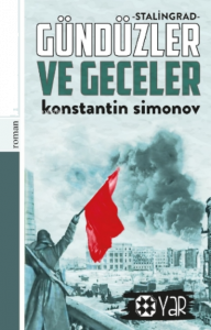 Gündüzler ve Geceler ;Stalingrad