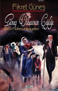 Güneş Ülkesinin Çığlığı; Ezidi Mülteci Hikayeleri
