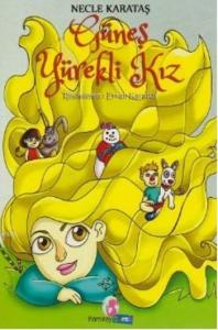 Güneş Yürekli Kız