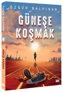Güneşe Koşmak