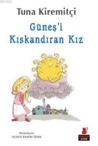 Güneşi Kıskandıran Kız