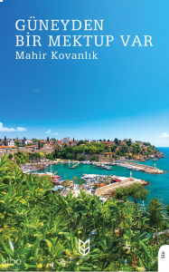 Güneyden Bir Mektup Var