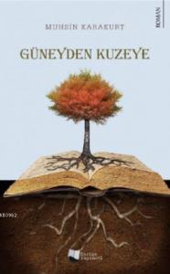 Güneyden Kuzeye / De'we