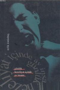 Günlük Hezeliyat İçinde Av İnsanı