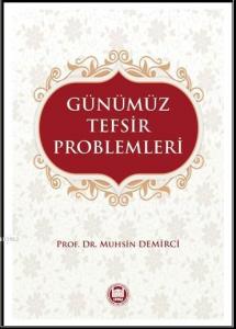 Günümüz Tefsir Problemleri