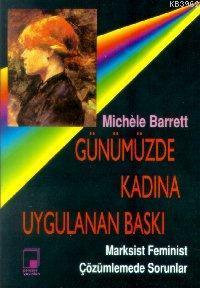 Günümüzde Kadına Uygulanan Baskı