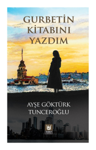 Gurbetin Kitabını Yazdm