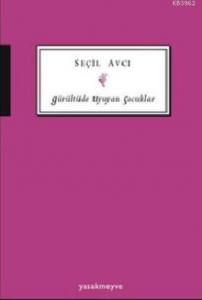 Gürültüde Uyuyan Çocuklar