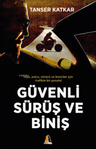 Güvenli Sürüş ve Biniş