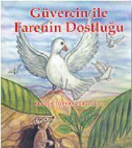 Güvercin İle Farenin Dostluğu