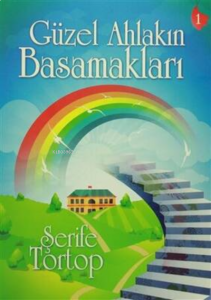 Güzel Ahlakın Basamakları