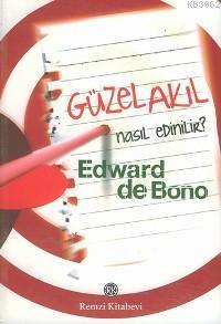 Güzel Akıl Nasıl Edinilir?