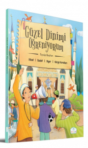 Güzel Dinimi Öğreniyorum