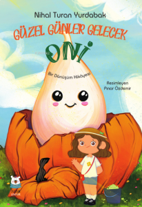 Güzel Günler Gelecek Oni