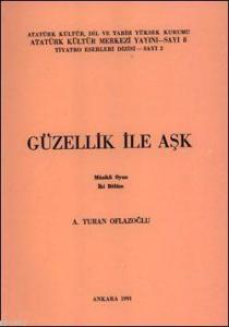 Güzellik ile Aşk