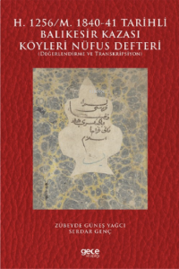 H. 1256/M. 1840-41 Tarihli Balıkesir Kazası Köyleri Nüfus Defteri ;Değerlendirme ve Transkripsiyon