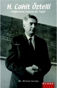 H.Cahit Öztelli / Halkbilimine Adanmış Bir Yaşam